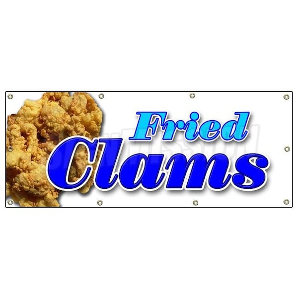 Signmission FRIED CLAMS BANNER SIGN fry clam seafood fish sea food littleneck signs B-96 Fried Clams - main